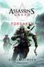 ASSASSINS CREED FORSAKEN | BOWDEN,OLIVER | MINOTAURO | 9788445009727