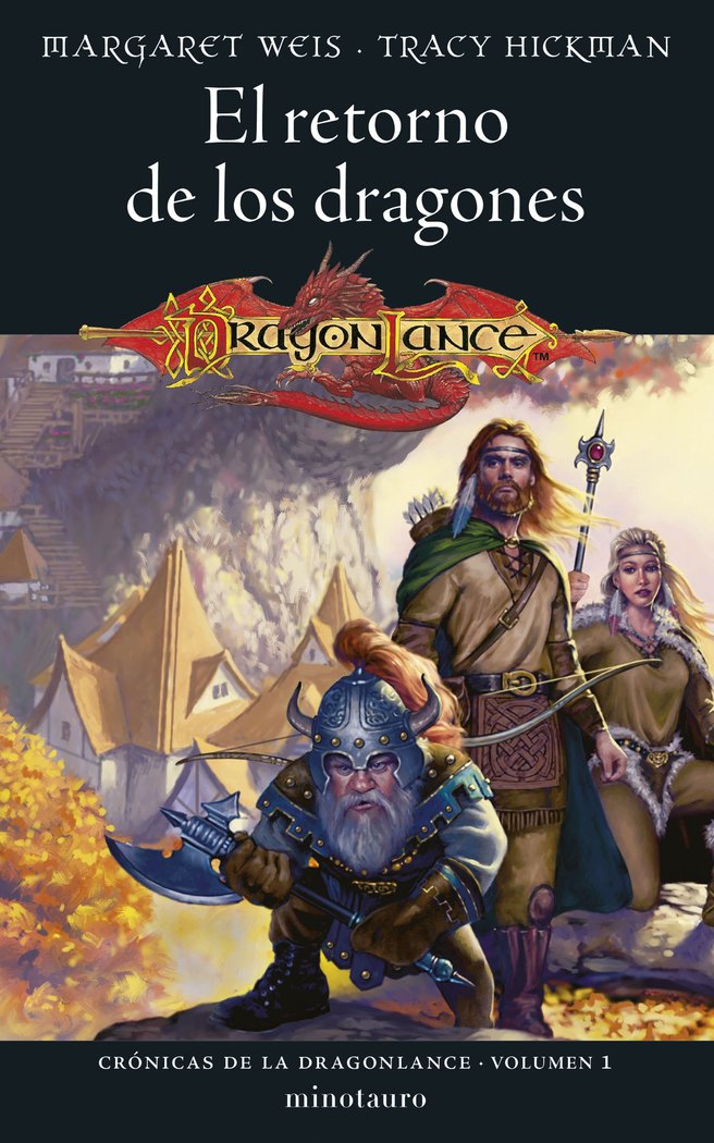 CRONICAS DE LA DRAGONLANCE 1 EL RETORNO DE LOS DRAGON | Margaret Weis | 9788445011041 (Minotauro)