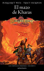 CRONICAS PERDIDAS Nº 01/03 EL MAZO DE KHARAS | Weis / Tracy Hickman, Margaret | 9788445011430 (Minotauro)
