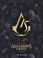 COMO SE HIZO ASSASSINS CREED 15º ANIVERSARIO | Ubisoft Entertainment Inc,/calvin, Alex | 9788445016114 (Minotauro)