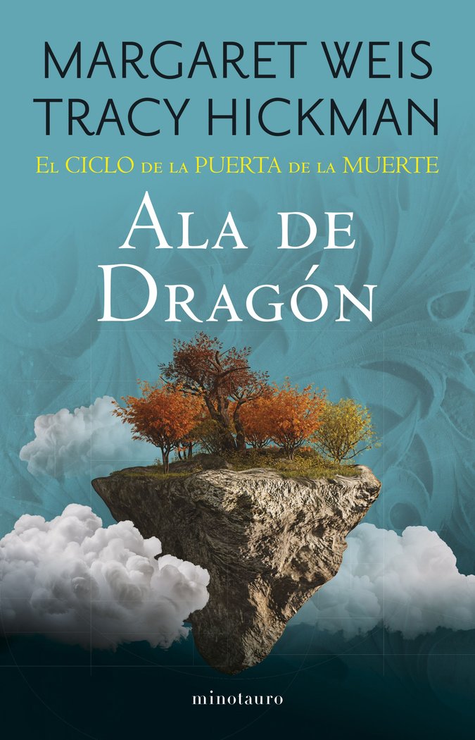 EL CICLO DE LA PUERTA DE LA MUERTE 1 ALA DE DRAGON | Weis / Tracy Hickman, Margaret | 9788445016763 (Minotauro)