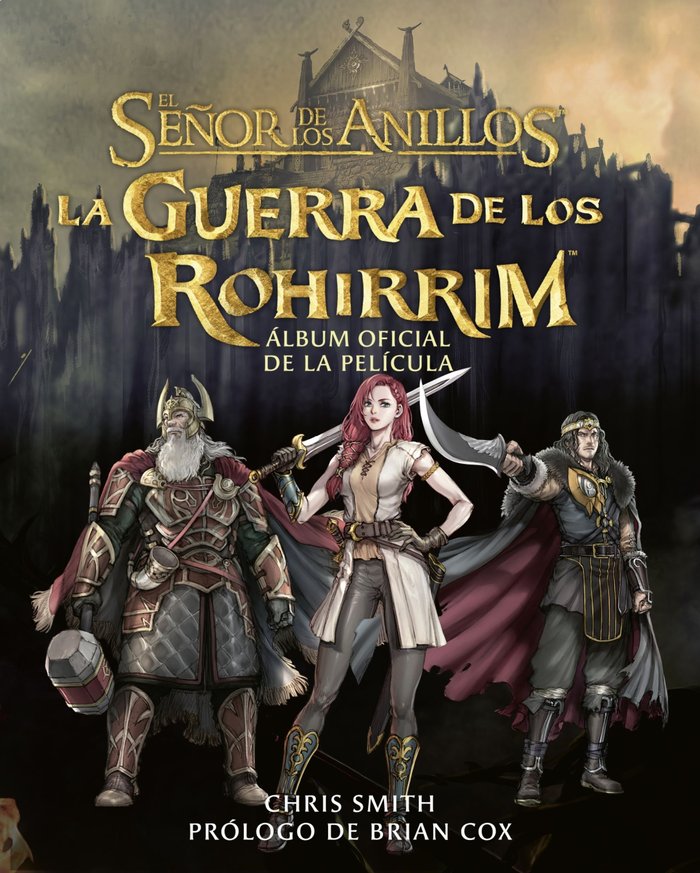 LA GUERRA DE LOS ROHIRRIM ALBUM OFICIAL DE LA PELICULA | Tolkien, J, R, R, | 9788445018439 (Minotauro)
