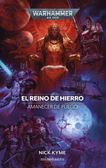 📖 AMANECER DE FUEGO Nº 05 EL REINO DE HIERRO - 9788445018873