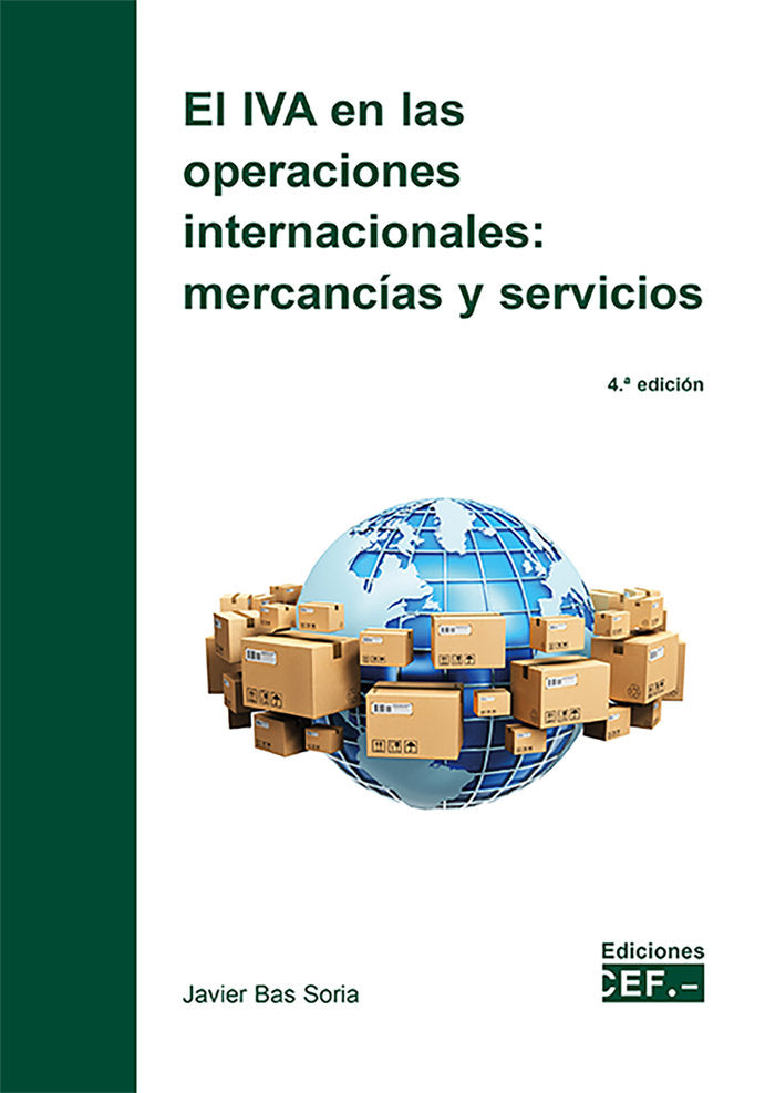 EL IVA EN LAS OPERACIONES INTERNACIONALES MERCANCIAS Y SERV - 9788445447246 Imagen principal del producto