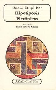 HIPOTIPOSIS PIRRÓNICAS I Sexto Empírico I Ediciones Akal I 9788446004486 Imagen principal del producto