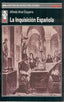 LA INQUISICIÓN ESPAÑOLA I Alvar Ezquerra, Alfredo I Ediciones Akal I 9788446006152