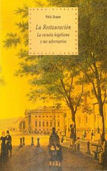 LA RESTAURACIÓN I Duque, Félix I Ediciones Akal I 9788446008859