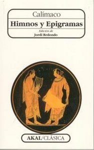HIMNOS Y EPIGRAMAS I Calímaco I Ediciones Akal I 9788446009863