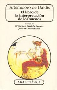 EL LIBRO DE LA INTERPRETACIÓN DE LOS SUEÑOS I Artemidoro de Daldis I Ediciones Akal I 9788446010128