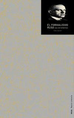 EL FORMALISMO RUSO I Steiner, Peter I Ediciones Akal I 9788446010227