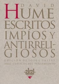 ESCRITOS IMPÍOS Y ANTIRRELIGIOSOS I Hume, David I Ediciones Akal I 9788446011255