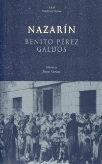 NAZARÍN I Pérez Galdós, Benito I Ediciones Akal I 9788446012658