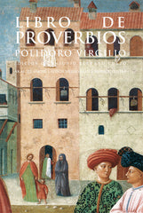 LIBRO DE PROVERBIOS I Virgilio, Polidoro I Ediciones Akal I 9788446013167