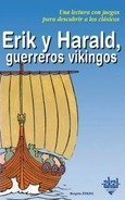 ERIK Y HARALD, GUERREROS VIKINGOS I Evano, Brigitte I Ediciones Akal I 9788446013266