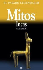 MITOS INCAS I Urton, Gary I Ediciones Akal I 9788446015024
