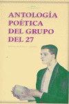ANTOLOGÍA POÉTICA DEL GRUPO DEL 27 I Varios autores I Ediciones Akal I 9788446015215 Imagen principal del producto