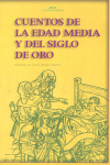 CUENTOS DE LA EDAD MEDIA Y DEL SIGLO DE ORO I Varios autores I Ediciones Akal I 9788446015277