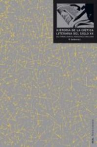 HISTORIA DE LA CRÍTICA LITERARIA DEL SIGLO XX I Selden, Raman I Ediciones Akal I 9788446015321