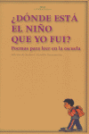 ¿DÓNDE ESTÁ EL NIÑO QUE YO FUI? I Varios autores I Ediciones Akal I 9788446017295