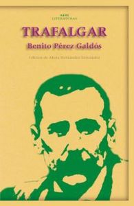 TRAFALGAR I Pérez Galdós, Benito I Ediciones Akal I 9788446018384