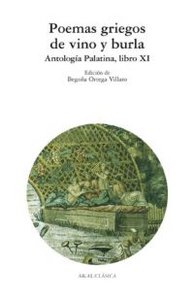 POEMAS GRIEGOS DE VINO Y BURLA I nan I Ediciones Akal I 9788446019565