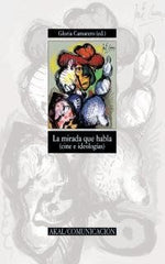 LA MIRADA QUE HABLA I Camarero Gómez (ed.), Gloria I Ediciones Akal I 9788446019961