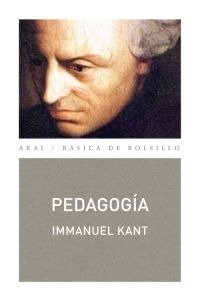 PEDAGOGÍA I Kant, Immanuel I Ediciones Akal I 9788446020868