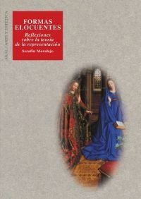 FORMAS ELOCUENTES I Moralejo Álvarez, Serafín I Ediciones Akal I 9788446021254
