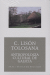 ANTROPOLOGÍA CULTURAL DE GALICIA I Lisón Tolosana, Carmelo I Ediciones Akal I 9788446021629