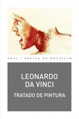 TRATADO DE PINTURA I Vinci, Leonardo da I Ediciones Akal I 9788446022640