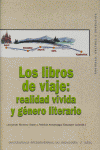 LOS LIBROS DE VIAJE I Almarcegui Elduayen, Patricia (coord.);Romero Tobar, Leonardo (coord.) I Ediciones Akal I 9788446023791