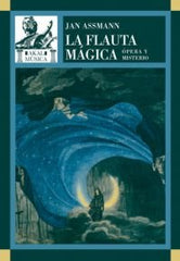LA FLAUTA MÁGICA I Assmann, Jan I Ediciones Akal I 9788446023838