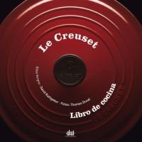 LE CREUSET I Rathgeber, David;Vergne, Elisa I Ediciones Akal I 9788446024170