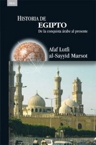 HISTORIA DE EGIPTO I al-Sayyid Marsot, Afaf Lutfi I Ediciones Akal I 9788446024347