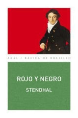 ROJO Y NEGRO I Stendhal I Ediciones Akal I 9788446024897