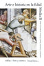 ARTE E HISTORIA EN LA EDAD MEDIA II I Varios autores I Ediciones Akal I 9788446024965