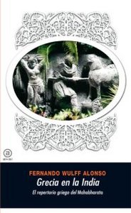 GRECIA EN LA INDIA I Wulff Alonso, Fernando I Ediciones Akal I 9788446025276