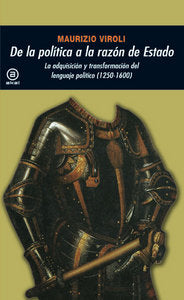 DE LA POLÍTICA A LA RAZÓN DE ESTADO I Viroli, Maurizio I Ediciones Akal I 9788446025689 Imagen principal del producto