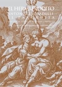 EL HERMAFRODITO I Beccadelli, Antonio, El Panormita I Ediciones Akal I 9788446025740