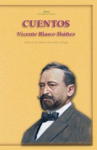 CUENTOS I Blasco Ibáñez, Vicente I Ediciones Akal I 9788446026969 Imagen principal del producto