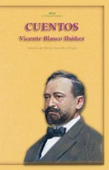 CUENTOS I Blasco Ibáñez, Vicente I Ediciones Akal I 9788446026969