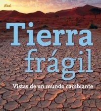 TIERRA FRÁGIL I Varios autores I Ediciones Akal I 9788446027492