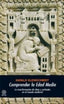 COMPRENDER LA EDAD MEDIA I Kleinschmidt, Harald I Ediciones Akal I 9788446027744