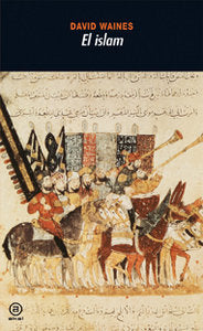 EL ISLAM I Waines, David I Ediciones Akal I 9788446027942