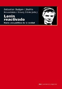 LENIN REACTIVADO I Zizek, Slavoj;Budgen, Sebastian;Kouvelakis, Stathis I Ediciones Akal I 9788446028697 Imagen principal del producto