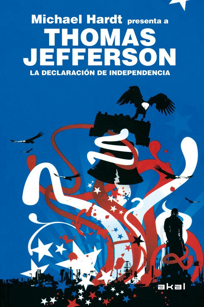 LA DECLARACIÓN DE INDEPENDENCIA I Jefferson, Thomas I Ediciones Akal I 9788446028765 Imagen principal del producto