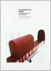 EL OBJETO Y EL AURA I Ramírez, Juan Antonio I Ediciones Akal I 9788446029564