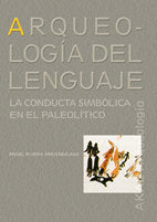 ARQUEOLOGÍA DEL LENGUAJE I Rivera Arrizabalaga, Ángel I Ediciones Akal I 9788446029625