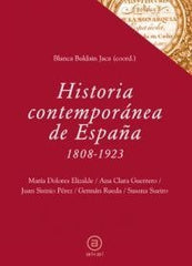 HISTORIA CONTEMPORÁNEA DE ESPAÑA (1808-1923) I Varios autores I Ediciones Akal I 9788446031048