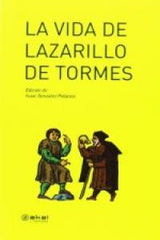 LA VIDA DE LAZARILLO DE TORMES I Anónimo I Ediciones Akal I 9788446032571